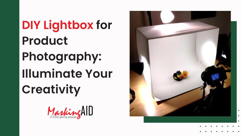 DIY Lightbox for Product Photography