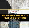 Blog Thumbnail of Mastering the Art of Flat Lay Clothing Photography