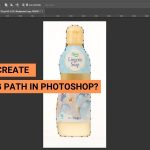Photoshop screenshot demonstrating a clipping path around a "Lingerie Soap" bottle, with text "HOW TO CREATE CLIPPING PATH IN PHOTOSHOP?"