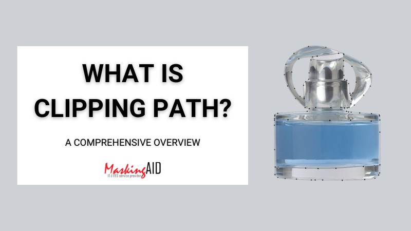 A blue perfume bottle with a clipping path drawn around it, next to a white box with the text "WHAT IS CLIPPING PATH? A COMPREHENSIVE OVERVIEW